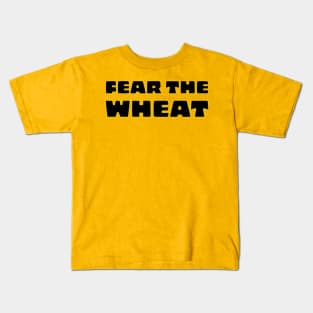 Fear The Wheat (WSU Shirt) Kids T-Shirt